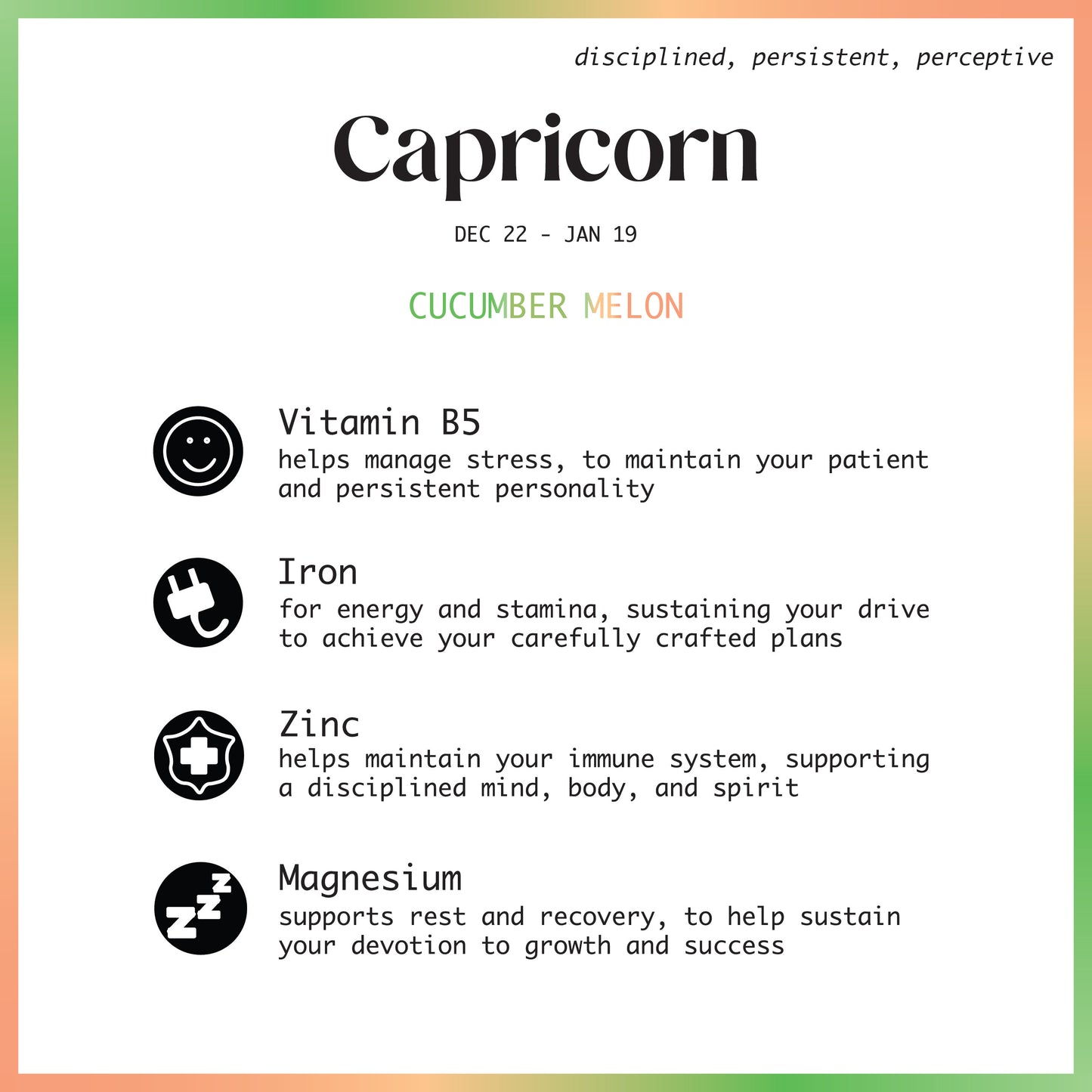 Capricorn - Cucumber Melon