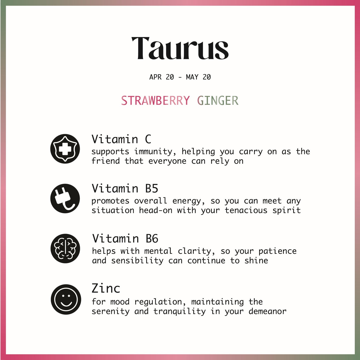 Taurus - Strawberry Ginger